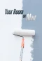 Poster for Your Room or Mine?