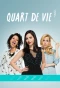 Poster for Quart de vie