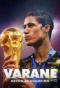 Poster for Varane, destin d'un champion