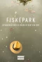 Poster for Fiskepark