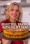 Poster for Beautiful Baking with Juliet Sear