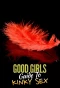 Poster for Good Girls' Guide to Kinky Sex