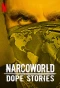 Poster for Narcoworld: Dope Stories