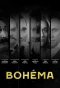 Poster for Bohema