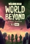 Poster for The Walking Dead: World Beyond