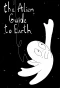 Poster for The Alien Guide to Earth