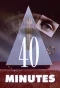 Poster for 40 Minutes