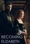 Poster for Becoming Elizabeth