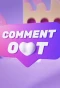 Poster for Comment Out