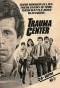 Poster for Trauma Center