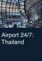 Poster for Airport 24/7: Thailand