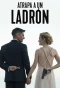 Poster for Atrapa A Un Ladrón