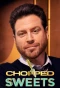Poster for Chopped Sweets