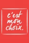 Poster for C'est Mon choix