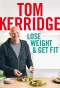 Poster for Lose Weight and Get Fit with Tom Kerridge