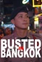 Poster for Busted in Bangkok