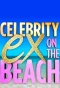 Poster for Celebrity Ex on the Beach
