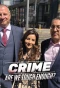 Poster for Crime - Are We Tough Enough?