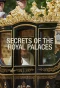 Poster for Secrets of the Royal Palaces