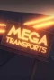Poster for Mega Transports