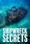 Poster for Shipwreck Secrets