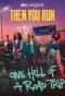 Poster for Then You Run