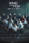 Poster for WHO ARE YOU