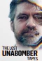 Poster for The Lost Unabomber Tapes