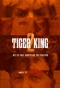 Poster for Tiger King: Murder, Mayhem and Madness