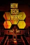 Poster for How Tech Works
