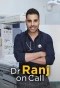 Poster for Dr Ranj: On Call