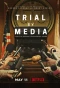 Poster for Trial By Media