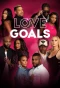 Poster for Love Goals