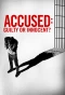 Poster for Accused: Guilty or Innocent?