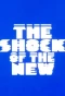Poster for The Shock of the New