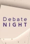 Poster for Debate Night