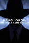 Poster for Drug Lords: The Next Generation