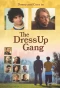 Poster for The Dress Up Gang