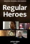 Poster for Regular Heroes