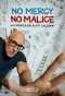 Poster for No Mercy, No Malice with Professor Scott Galloway