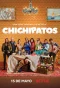 Poster for Chichipatos
