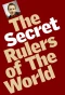 Poster for The Secret Rulers of the World