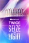 Poster for TWICE: Seize the Light