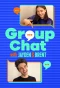 Poster for Group Chat with Jayden and Brent