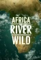 Poster for Africa River Wild