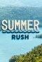 Poster for Summer Rush
