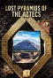 Poster for Lost Pyramids of the Aztecs