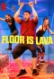 Poster for Floor Is Lava