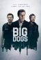 Poster for Big Dogs