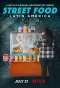 Poster for Street Food: Latin America